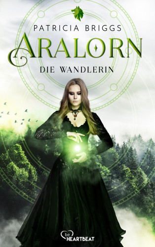 Patricia Briggs: Aralorn - Die Wandlerin