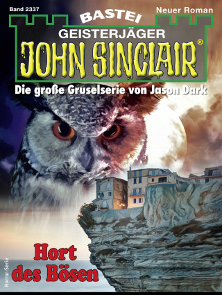 Ian Rolf Hill: John Sinclair 2337