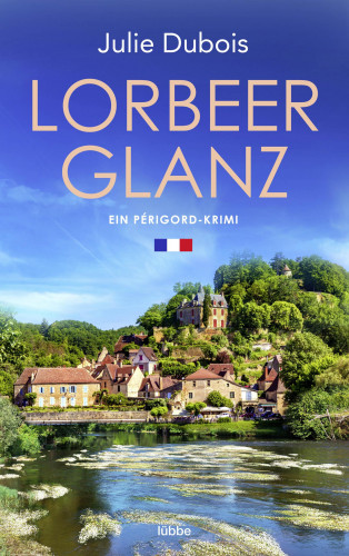 Julie Dubois: Lorbeerglanz