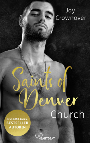 Jay Crownover: Saints of Denver – Church