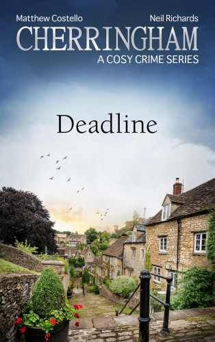 Matthew Costello, Neil Richards: Cherringham - Deadline