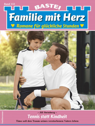 Jill Steinberg: Familie mit Herz 152