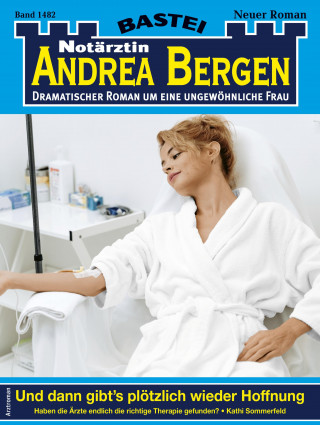Kathi Sommerfeld: Notärztin Andrea Bergen 1482