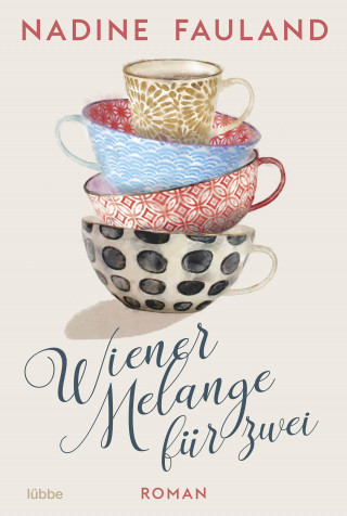 Nadine Fauland: Wiener Melange für zwei