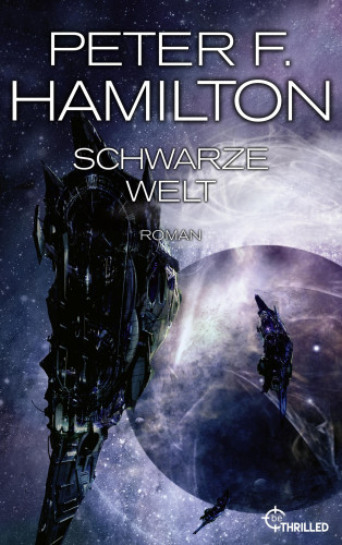 Peter F. Hamilton: Schwarze Welt