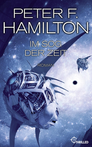 Peter F. Hamilton: Im Sog der Zeit