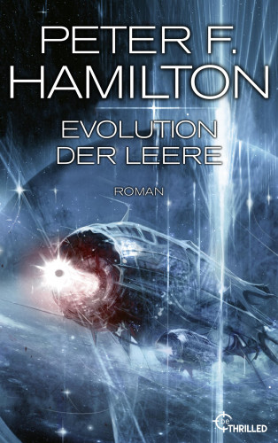 Peter F. Hamilton: Evolution der Leere