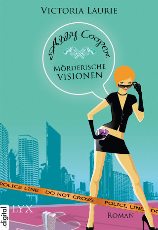 Victoria Laurie: Abby Cooper - Mörderische Visionen