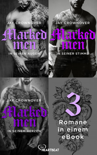 Jay Crownover: Marked Men – Band 1-3