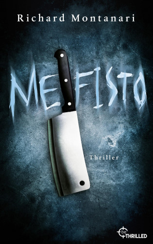 Richard Montanari: Mefisto