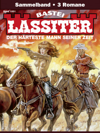 Jack Slade: Lassiter Sammelband 1851