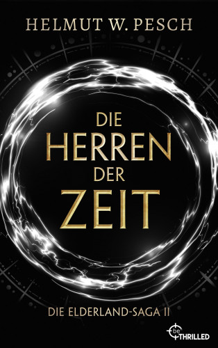 Helmut W. Pesch: Die Herren der Zeit