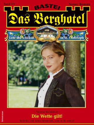 Verena Kufsteiner: Das Berghotel 274