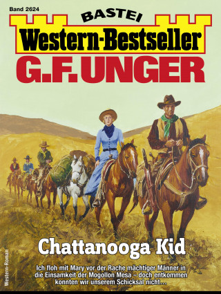 G. F. Unger: G. F. Unger Western-Bestseller 2624