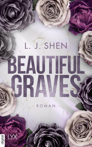 L. J. Shen: Beautiful Graves
