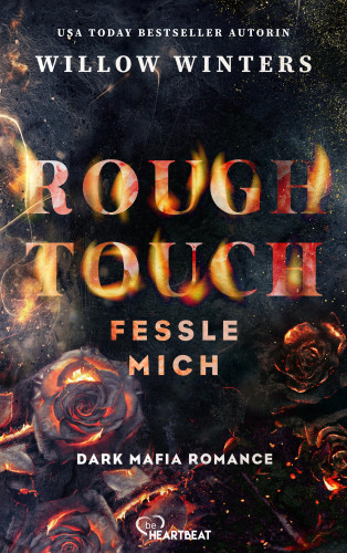 Willow Winters: Rough Touch - Fessle mich