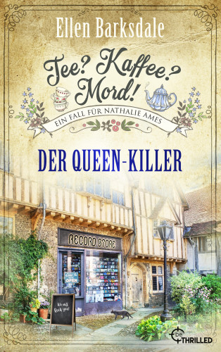 Ellen Barksdale: Tee? Kaffee? Mord! Der Queen-Killer