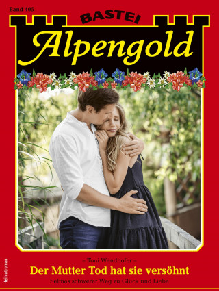 Toni Wendhofer: Alpengold 405