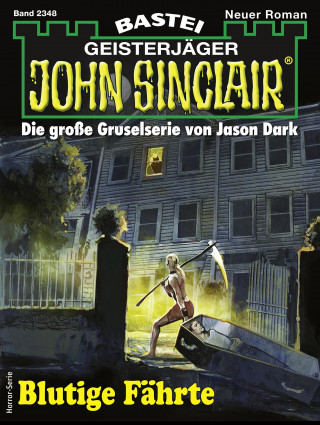 Ian Rolf Hill: John Sinclair 2348