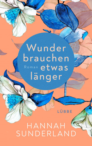 Hannah Sunderland: Wunder brauchen etwas länger