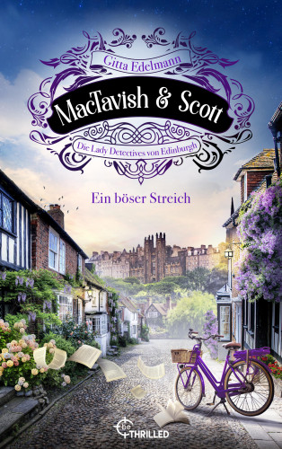 Gitta Edelmann: MacTavish & Scott - Ein böser Streich