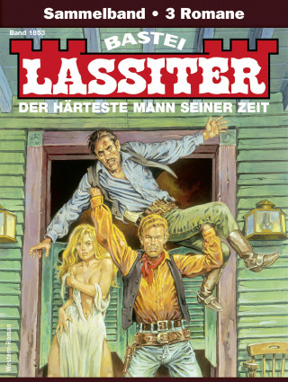 Jack Slade: Lassiter Sammelband 1853