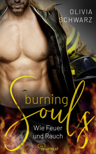 Olivia Schwarz: Burning Souls – Wie Feuer und Rauch