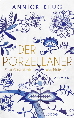 Annick Klug: Der Porzellaner