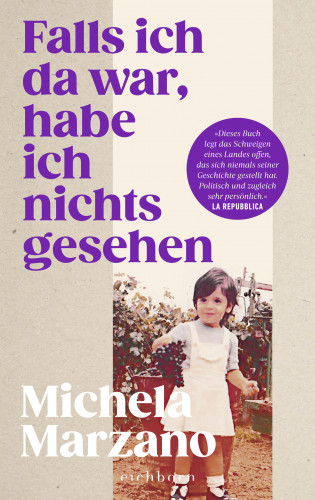 Michela Marzano: Falls ich da war, habe ich nichts gesehen