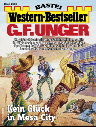 G. F. Unger: G. F. Unger Western-Bestseller 2636
