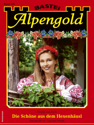 Ursula von Esch: Alpengold 410