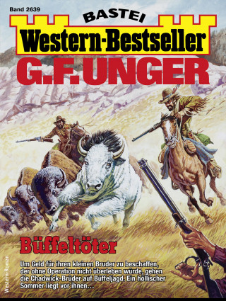 G. F. Unger: G. F. Unger Western-Bestseller 2639
