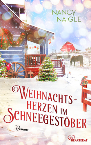 Nancy Naigle: Weihnachtsherzen im Schneegestöber