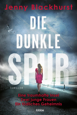 Jenny Blackhurst: Die dunkle Spur