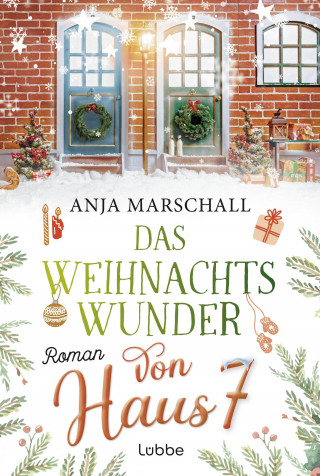 Anja Marschall: Das Weihnachtswunder von Haus 7