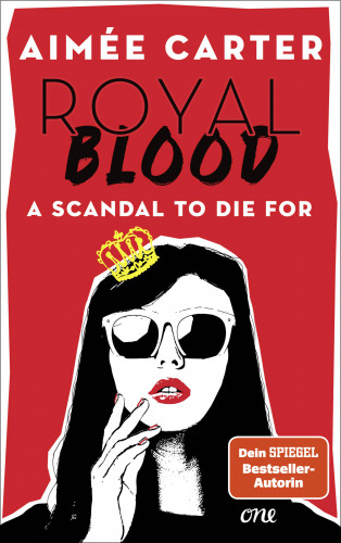 Aimée Carter: Royal Blood - A Scandal To Die For