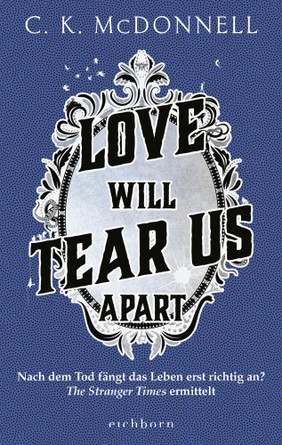 C. K. McDonnell: Love Will Tear Us Apart