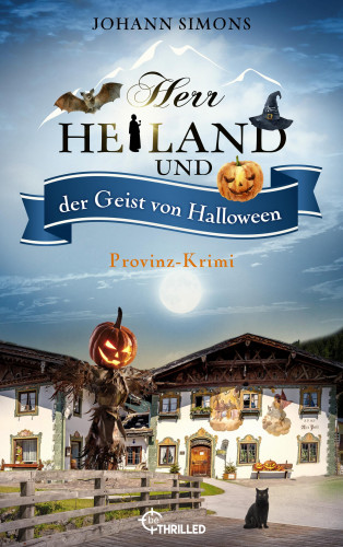 Johann Simons: Herr Heiland und der Geist von Halloween