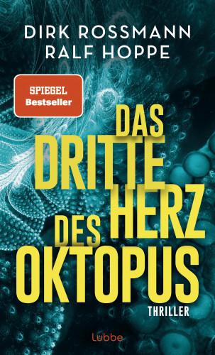 Dirk Rossmann, Ralf Hoppe: Das dritte Herz des Oktopus