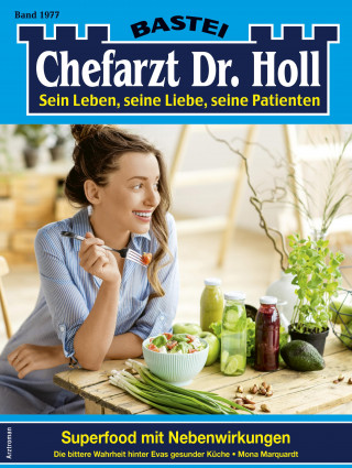 Mona Marquardt: Chefarzt Dr. Holl 1977