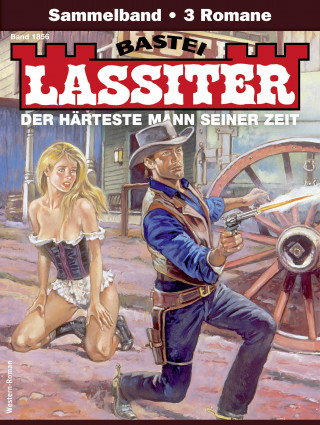 Jack Slade: Lassiter Sammelband 1856