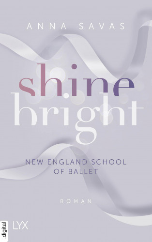 Anna Savas: Shine Bright - New England School of Ballet