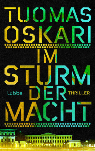Tuomas Oskari: Im Sturm der Macht