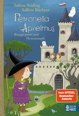 Sabine Städing: Petronella Apfelmus - Burggespenst und Hexensümpfe (Band 11)