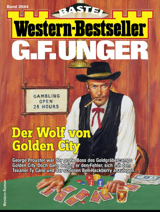 G. F. Unger: G. F. Unger Western-Bestseller 2644