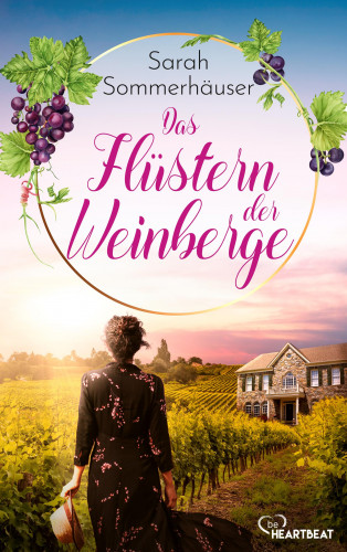 Sarah Sommerhäuser: Das Flüstern der Weinberge