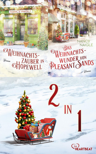 Nancy Naigle: Weihnachtszauber in Hopewell & Das Weihnachtswunder von Pleasant Sands
