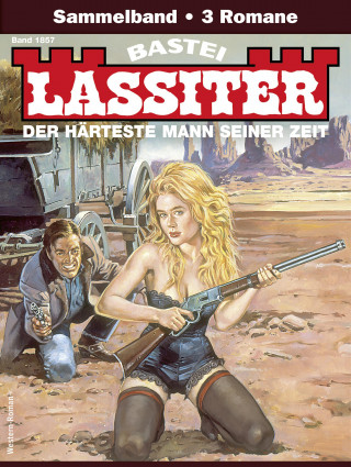Jack Slade: Lassiter Sammelband 1857