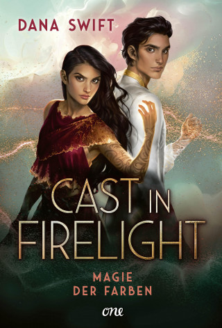 Dana Swift: Cast in Firelight - Magie der Farben