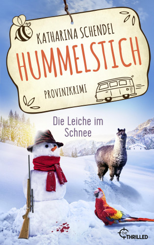 Katharina Schendel: Hummelstich - Die Leiche im Schnee